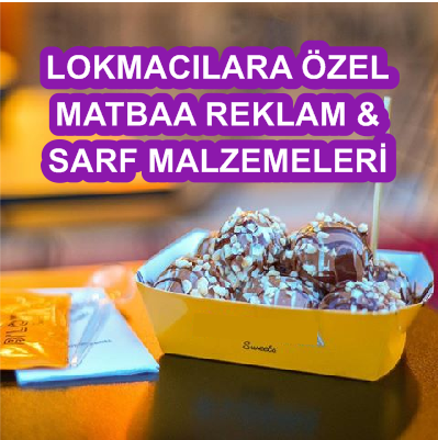 LOKMACI SARF MALZEMELERİ ve REKLAM ÜRÜNLERİ