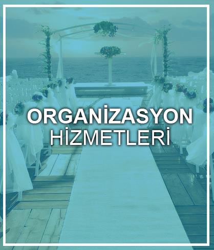 AÇILIŞ ORGANİZASYONLARI